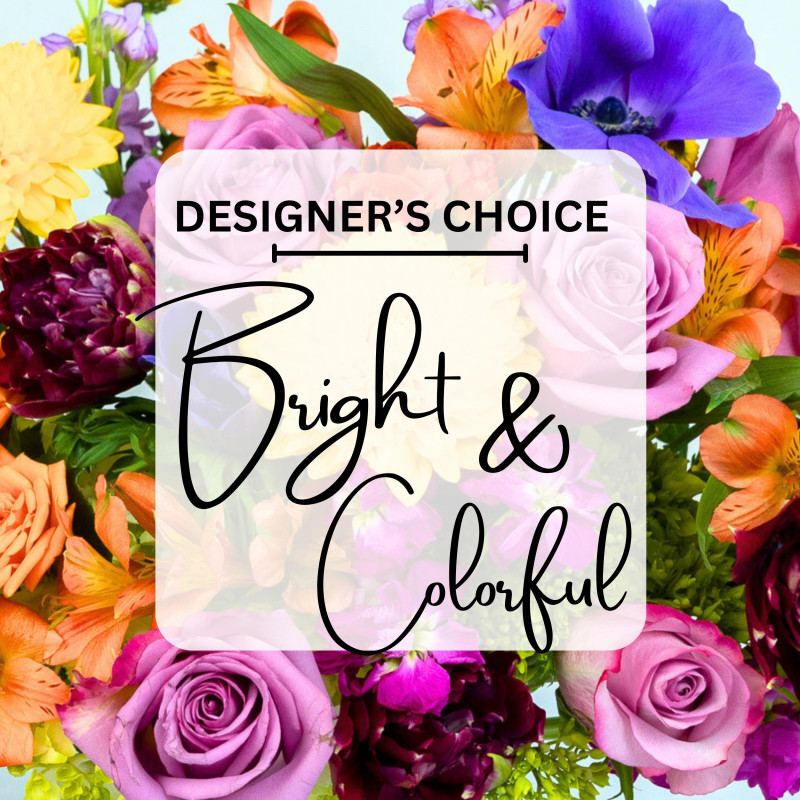 Bright & Colorful Blooms Designer Choice - Same Day Delivery