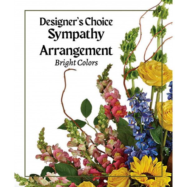 Bright Colors Sympathy Arrangement Designer Choice 