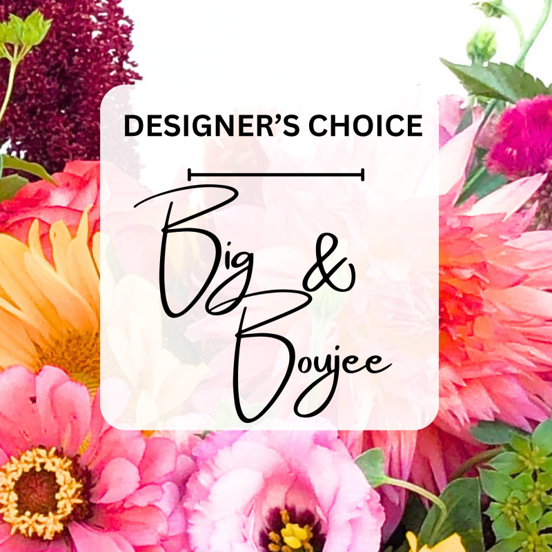 Big & Boujee Designer