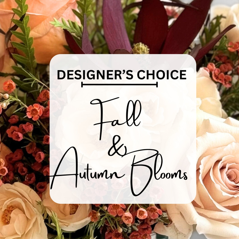 Fall Autumn Designer Choice Blooms - Same Day Delivery