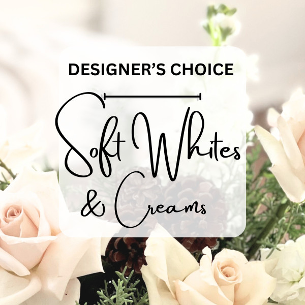 Soft Whites & Creams Designer's Choice 